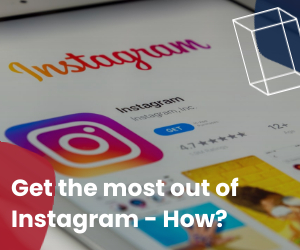 Get the most out of Instagram - How?